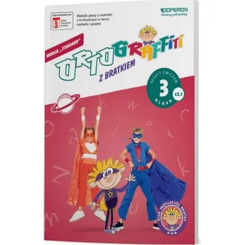 Ortograffiti z Bratkiem 3 Zeszyt ćwiczeń część 1 szkoła podstawowa (Izabela Mańkowska,Małgorzata Rożyńska)(Brožovaná)