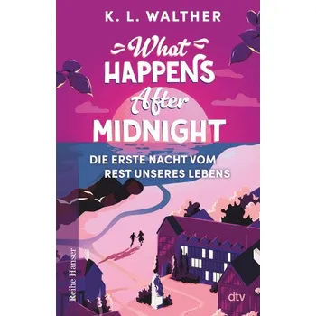 Cizojazyčná kniha What Happens After Midnight (K. L. Walther,Anja Hansen-Schmidt)(Brožovaná)