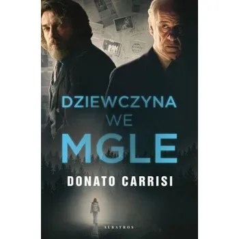 Kniha Dziewczyna we mgle (Donato Carrisi)(Brožovaná)