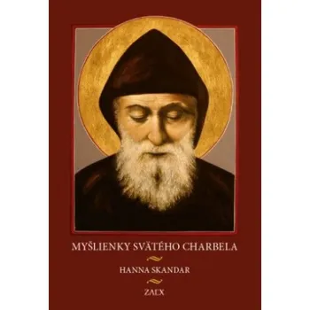 Literární biografie Myšlienky svätého Charbela (Hanna Skandar)(Brožovaná)