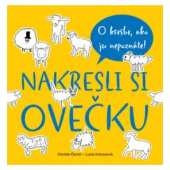 Nakresli si ovečku (Daniela Čarná)(Pevná)