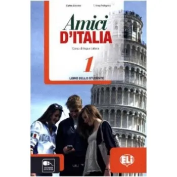 Cizojazyčná kniha Amici d’ Italia 1 - Libro dello studente (Brožovaná)
