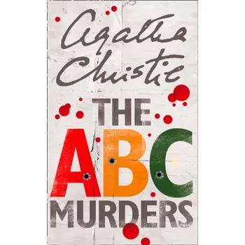 Beletrie pro dospělé The ABC Murders - Agatha Christie [EN] (2019, Brožovaná, HarperCollins Publishers)