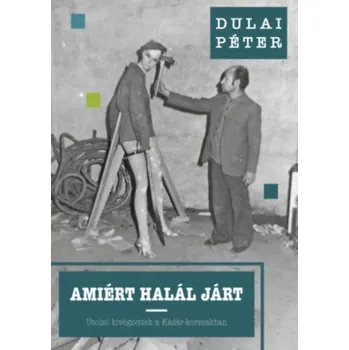 Beletrie pro dospělé Amiért halál járt (Dulai Péter)(Pevná)