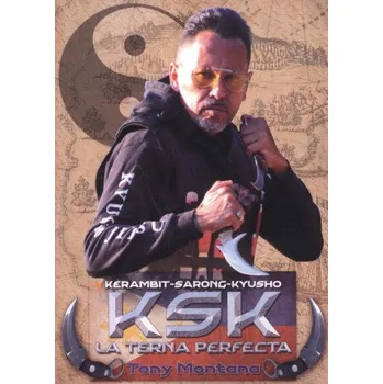 Umění KERAMBIT, SARONG Y KRYSHU.(KSK) (TONY MONTANA)(Brožovaná)