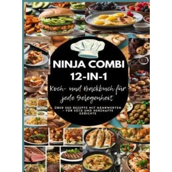 Ninja Combi 12-in-1 Koch- und Backbuch für jede Gelegenheit (Julia RecipeMaster)(Brožovaná)