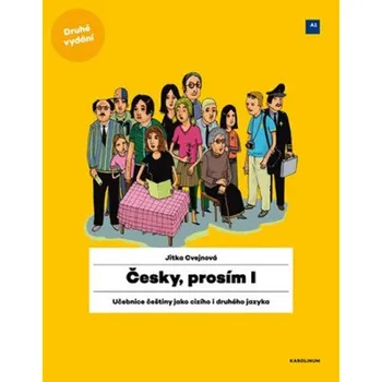 Český jazyk Česky, prosím I. - Učebnice češtiny pro cizince (Jitka Cvejnová)(Brožovaná)