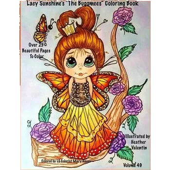Učebnice Lacy Sunshine's "The Buggmees" Coloring Book: Whimiscal Fairies Winged Big Eyed Adorable Images Heather Valentin Volume 49 All Ages (Heather Valentin)(Brožovaná)