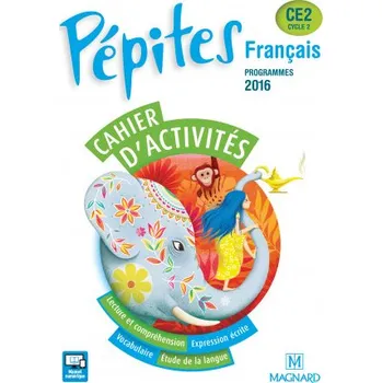 Francouzský jazyk Pépites Français CE2 (2017) - Cahier d'activités (WOJCIECHOWSKI SAVADOUX)(Brožovaná)