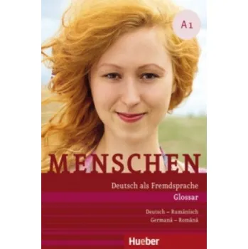 Německý jazyk Menschen - Deutsch als Fremdsprache. Menschen A1. Glossar Deutsch-Rumänisch (Daniela Niebisch,Antonia Olariu)(List)