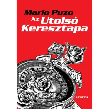 Populárně naučná literatura pro dospělé Az utolsó keresztapa (Mario Puzo)(Brožovaná)