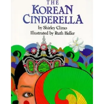 Cizojazyčná kniha The Korean Cinderella (Shirley Climo,Ruth Heller)(Brožovaná)