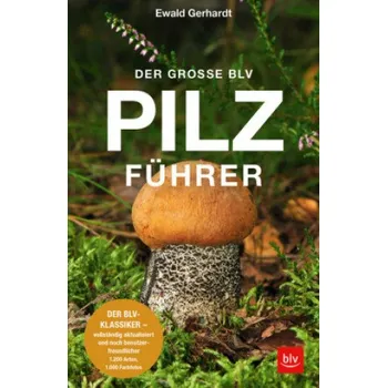 Der große BLV Pilzführer (Brožovaná)