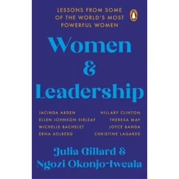 Women and Leadership (Julia Gillard,Ngozi Okonjo-Iweala)(Brožovaná)