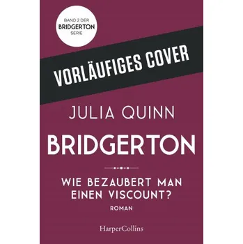Umění Bridgerton - Wie bezaubert man einen Viscount? (Brožovaná)