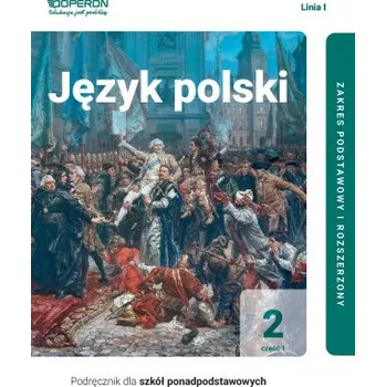 Język polski podręcznik 2 część 1 liceum i technikum zakres podstawowy i rozszerzony linia i (Urszula Jagiełło,Renata Janicka-Szyszko,Magdalena Steblecka-Jankowska)(Brožovaná)