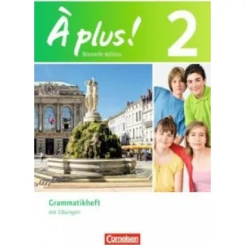Cizí jazyk À plus ! - Französisch als 1. und 2. Fremdsprache - Ausgabe 2012 - Band 2 (List)