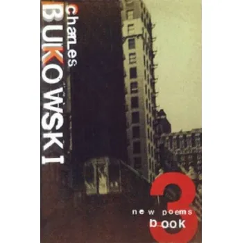 Cizojazyčná kniha New Poems Book Three (Charles Bukowski)(Brožovaná)