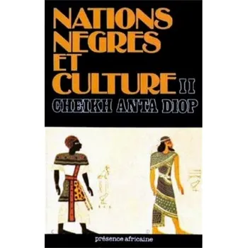 Populárně naučná literatura pro dospělé NATIONS NEGRES ET CULTURE (CHEIKH ANTA (SE)(Brožovaná)