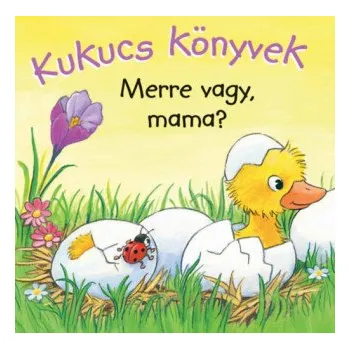Kukucs könyvek - Merre vagy, mama? (Leporelo)