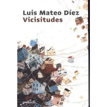 Vicisitudes (Luis Mateo Díez)(Brožovaná)