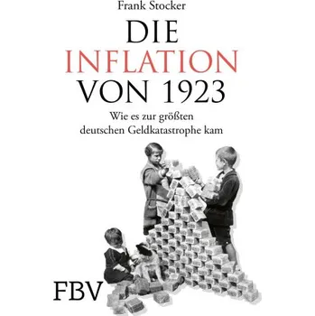 Die Inflation von 1923 (Frank Stocker)(Pevná)
