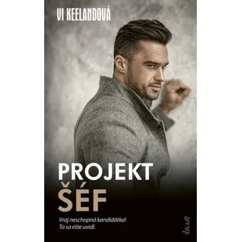 Projekt šéf (Vi Keelandová)(Pevná)