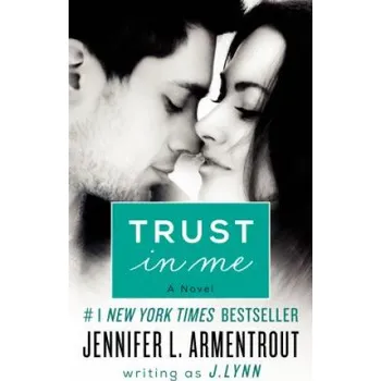 Cizojazyčná kniha Trust in Me (J Lynn)(Brožovaná)