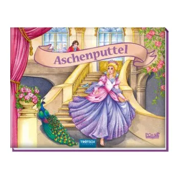 První čtění Trötsch Märchenbuch Pop-up-Buch Aschenputtel (Trötsch Verlag GmbH & Co.KG)(Pevná)