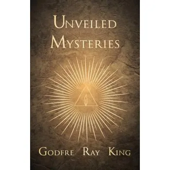 Cizojazyčná kniha Unveiled Mysteries (Godfre Ray King)(Brožovaná)