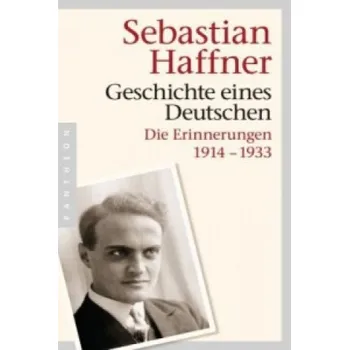 Geschichte eines Deutschen (Sebastian Haffner)(Brožovaná)