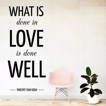 Samolepící dekorace What is done with love - vinylová samolepka na zeď 80x36cm
