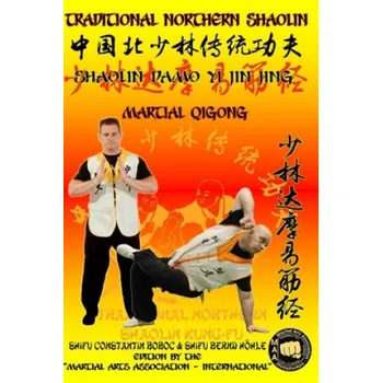 Cizojazyčná kniha Shaolin Martial QiGong - Shaolin DaMo Yi Jin Jing (Bernd Höhle,Constantin Boboc)(Brožovaná)