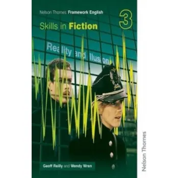 Cizí jazyk Nelson Thornes Framework English Skills in Fiction 3 (Geoff Reilly)(Brožovaná)