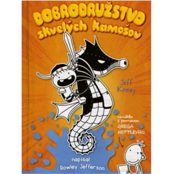 Dobrodružstvo skvelých kamošov (Jeff Kinney)(Pevná)