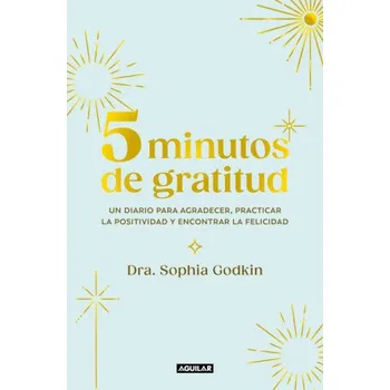 5 minutos de gratitud (SOPHIA GODKIN)(Brožovaná)