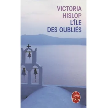 L'ile des oublies (Victoria Hislop)(Brožovaná)