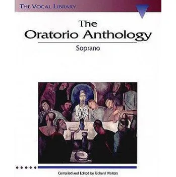 Cizojazyčná kniha VLB ORATORIO ANTHOLOGY SOPRANO (Hal Leonard Corp,Richard Walters)(Brožovaná)