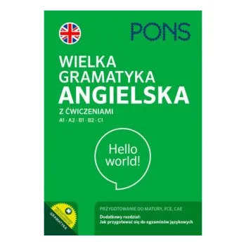 PONS. Wielka gramatyka angielska z ćwiczeniami. Wydanie 3 (Brožovaná)