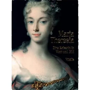 Cizí jazyk Maria Theresia (Juliana Weitlaner)(Brožovaná)