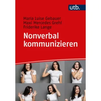 Nonverbal kommunizieren (Maxi Mercedes Grehl,Friderike Lange)(Brožovaná)