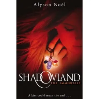 Cizojazyčná kniha Shadowland (Alyson Noël)(Brožovaná)