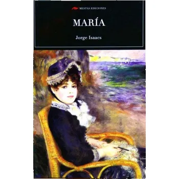 MARíA (FERRERM,JORGE ISAACS)(Kniha)