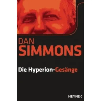 Die Hyperion-Gesänge (Dan Simmons,Joachim Körber)(Brožovaná)