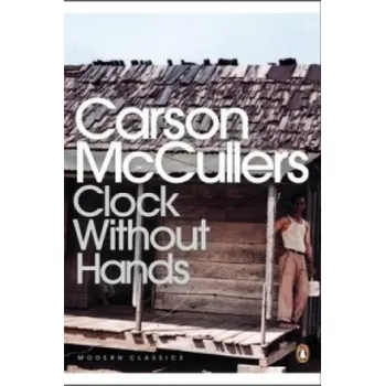 Cizojazyčná kniha Clock Without Hands (Carson McCullers)(Brožovaná)