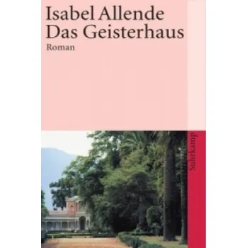 Cizojazyčná kniha Das Geisterhaus (Isabel Allende,Anneliese Botond)(Brožovaná)
