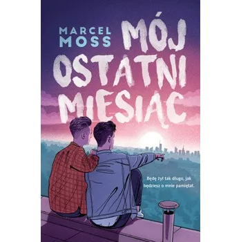 Mój ostatni miesiąc (Marcel Moss)(Brožovaná)
