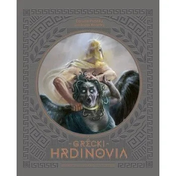 Grécki hrdinovia (Eduard Petiška)(Pevná)