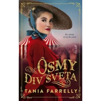 Ôsmy div sveta (Tania Farrelly)(Pevná)