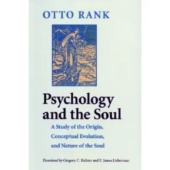 Cizojazyčná kniha Psychology and the Soul (Otto Rank)(Brožovaná)